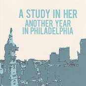 Another Year In Philadelphia by A Study In Her