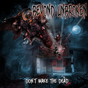 Beyond Unbroken: Don't Wake the Dead - EP