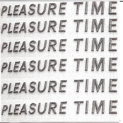 Pleasure Time