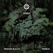 Tristan Blach - Therce EP [ELEP002]