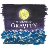 A Sense of Gravity (with vocals)