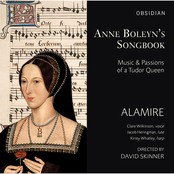 Anne Boleyn's Songbook: Music & Passions of a Tudor Queen