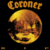 R.i.p. by Coroner