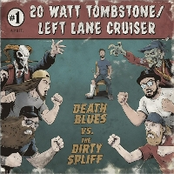 20 watt tombstone & left lane cruiser