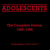 The Adolescents: The Complete Demos 1980-1986