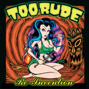 Re-invention by Too Rude