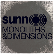 SUNN 0))): Monoliths & Dimensions