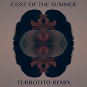 Cost of the Summer (Turbotito Remix)