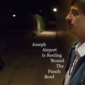 Joseph Airport Is Reeling 'Round The Punch Bowl