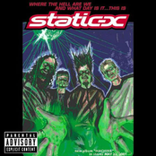 Where the Hell Are We and What Day Is It... This Is Static-X