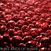 Three Kinds Of Water EP