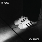 ill mondo & neal rames