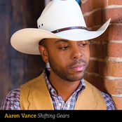 Aaron Vance: Shifting Gears