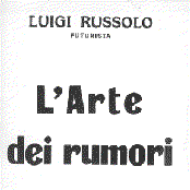 L'Arte Dei Rumori