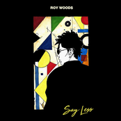 Roy Woods: Say Less