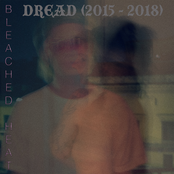 Dread (2015-2018)