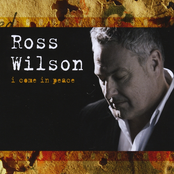 I Come In Peace by Ross Wilson