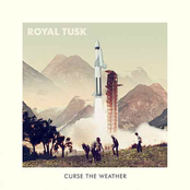 Royal Tusk: Curse the Weather