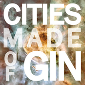 Cities Made of Gin
