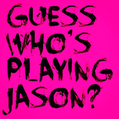 Guess Who's Playing Jason?