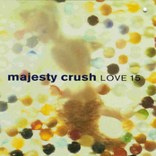 Grow by Majesty Crush