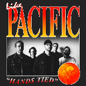 Like Pacific: Hands Tied