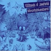 minority blues band / 1000 travels of jawaharlal