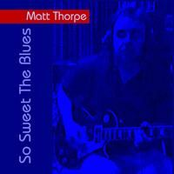 So Sweet The Blues