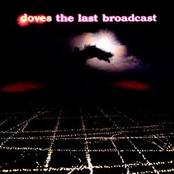 Last Broadcast by Doves