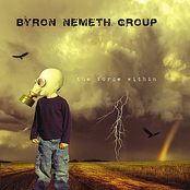 The Force Within by Byron Nemeth Group