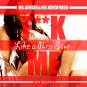 Like a Porn Star (Fuck Me) (Ft. Ms. Danger) - Single
