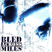 Bled Across Miles