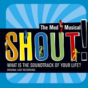 Shout! The Mod Musical Soundtrack