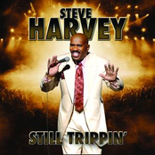 Steve Harvey: Still Trippin'