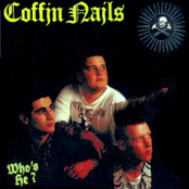 Coffin Nails: Who's He?