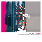 391 | Vol.3 Toscana - Voyage Through The Deep 80s Underground In Italy