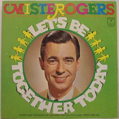 One And One Are Two by Mister Rogers