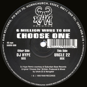 6 Million Ways to Die: Choose One (DJ Hype & Uncle 22 Remixes)