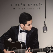 Virlan Garcia: Mi Vida Eres Tú