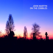 Back To Marseilles by John Martyn