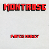 Montrose: Paper Money