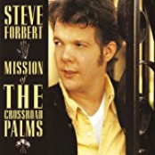 The Trouble With Angels by Steve Forbert