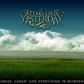 Sunrise, Sunset And Everything In Between..