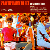 Playin' Hard to Get: West Coast Girls