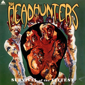 The Headhunters: Survival Of The Fittest