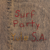 Surf Party, Yule S.A.