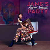 Jane's Party: Tunnel Visions