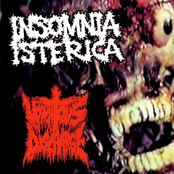 insomnia isterica / vomitous discharge
