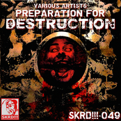 V.A. - Preparation For Destruction