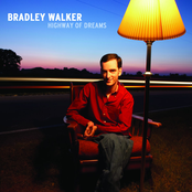 Bradley Walker: Highway of Dreams